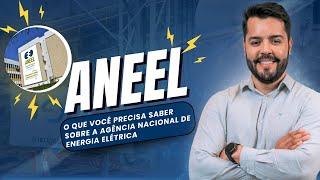 ANEEL: Entenda a Função e Importância da Agência Nacional de Energia Elétrica!