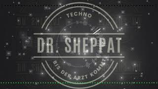 Dr.Sheppat - Viele Leute Viele Drogen