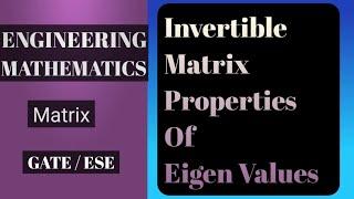 Properties Of Eigen Values|Invertible Matrix|Matrix|Examen Point