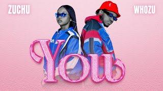 Zuchu Ft Whozu - You  (Official Music Video)