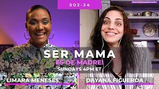 @YayaPanoramix (Dayana Figueroa) y Limara Meneses en Ser mamá es De Madre | S2 · E24