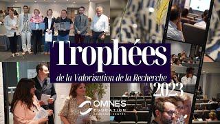 1ère Cérémonie des Trophées de la Valorisation de la Recherche OMNES Education