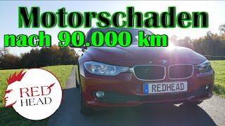 BMW 318d Steuerketten Massaker - engine overkill auf der Autobahn nach 90.000 km | Redhead