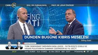 Furkan Kaya ile “Brifing Saati” / Dünden Bugüne Kıbrıs Meselesi – 16 09 2024