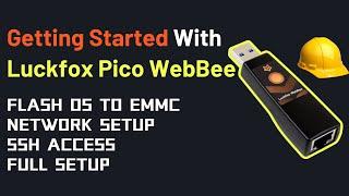 Getting Started with Luckfox Pico WebBee | Flash Buildroot OS on NAND Storage | SSH Access |