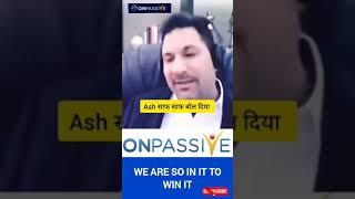 #ONPASSIVE ll ASH MUFAREH THE REAL HERO 