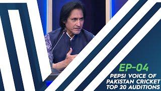 Pepsi Voice Of Pakistan Cricket Top 20 Auditions | Ramiz Raja | Episode 4 | HBL PSL 7 | ML1U