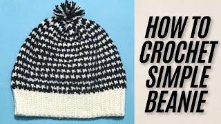 Super Simple Crochet Beanie Tutorial for Beginners | Easy & Quick DIY Beanie Pattern