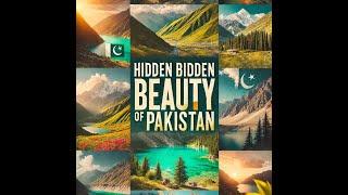 Hidden beauty of Pakistan