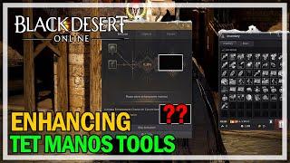 Enhancing Manos Tools to TET - Black Desert Online