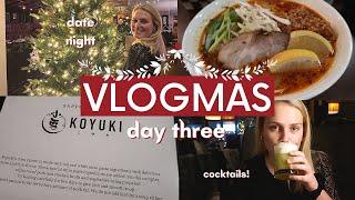 VLOGMAS DAY 3 | Date night! Where to go to get ramen in downtown Vancouver! + new Earls cocktails!