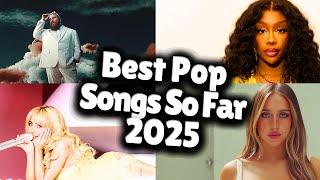 Best Pop Songs So Far - March 2025!