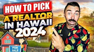 How To Pick A Real Estate Agent For Buying A Home In Hawaii | Best Real Estate Agent In Hawaii