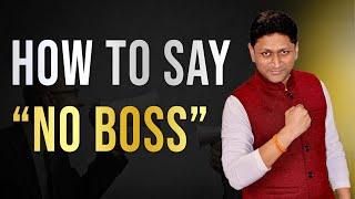 Master the Art of Saying “NO” Respectfully | Ankit Ravindra Jain