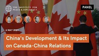 China’s Development and Its Impact on Canada-China Relations