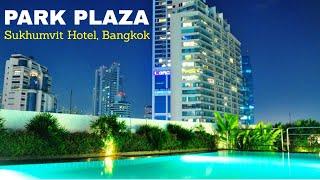 Park Plaza Sukhumvit Hotel, Bangkok (16 Rachadapisek Rd)