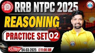 RRB NTPC Reasoning Classes 2025 | RRB NTPC Reasoning Practice Set #02 | Reasoning by Sandeep Sir