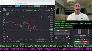 Trading The Open!  40% Off Tradeify Using Code JOOM