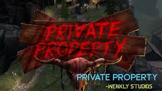 Game Of The Week - Private Property