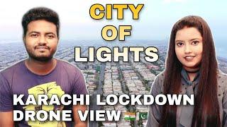 Indian Reaction on Karachi City | Lockdown Drone View