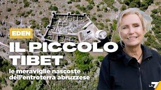 Il Piccolo Tibet nascosto nell'entroterra abruzzese