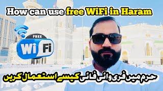 Free wifi in Haram | How to connect free zain wifi in Haram Makkah | #makkah #haram #vlog