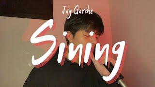 Jay Garche - Sining (Dionela ft. Jay R | Cover)