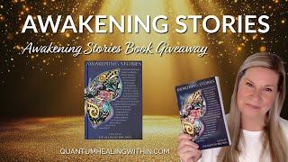 Awakening Stories NEW Book Giveaway