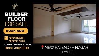 Buy 4 BHK Builder Floor in New Rajendra Nagar | At Affordable Prices | Best Living | Book Your Ghar