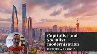 Presentation: Capitalist and socialist modernisation