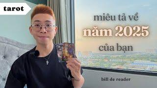 NĂM 2025 của bạn sẽ như thế nào? | tarot