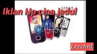 Iklan Hp cina Jadul