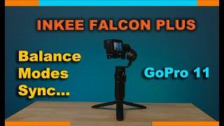 How to balance and Sync Inkee Falcon Plus/GoPro 11 Complete Quick Start Guide