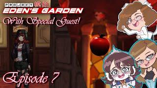 Project: Eden's Garden - Episode 7 - We Are So Back (Ft. Diana Venicia's VA!!!)