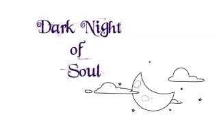 Dark night of soul | Soulful Poetry | Soultouch