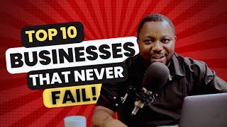 Businesses that Never Fail? Top 10 Businesses with Amazingly Low Failure Rates [Backed by Data]