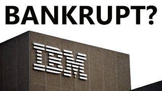 How Is IBM Even Still Around?