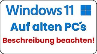 Windows 11 auf alten PC installieren ️ Win 11 auf alten Laptop  Notebook