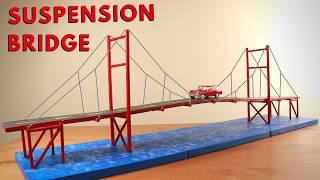 Making a Suspension Bridge Model! 