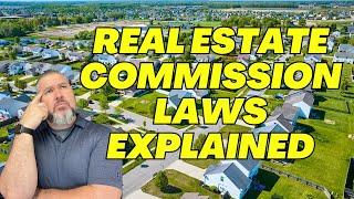 New Real Estate Commission Laws Explained: What Buyers & Sellers Need to Know!