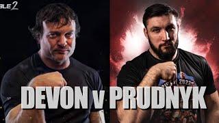 THE TIME IS NOW | Devon Larratt v Evgeny Prudnyk