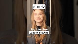 5 TIPS for sales assistant interview at luxury fashion brands!