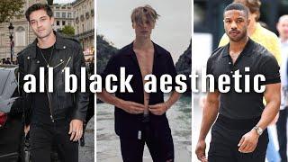 how to wear all black as a guy [most attractive aesthetic]