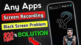 Screen Recording Black Screen Problem | Record Restricted Apps | Black Screen Recording Problem