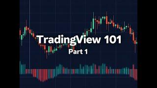 Beginners series: Trading View 101 part 1!