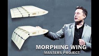 Morphing Wing Masters Final Year Project