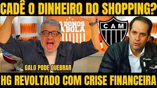 OS DONOS DA BOLA! CRISE FINANCEIRA NO GALO PREOCUPA A MASSA / NOTICIAS DO ATLETICO MINEIRO HOJE!