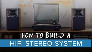 How To Build a HiFi Stereo System - Elevate Your Music Listening Experience w/ a 2 Channel System!