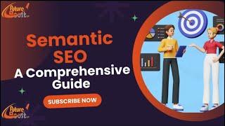 What Is Semantic SEO | Semantic SEO And Google