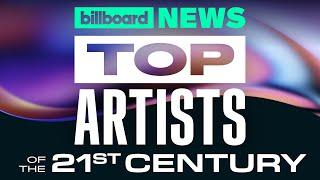 Billboard Ranks The Top 100 Artists of the 21st Century | Billboard News